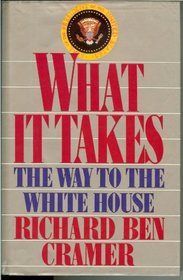 What It Takes : The Way to the White House