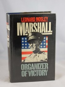 Marshall, organizer of victory