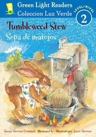 Tumbleweed Stew/Sopa de matojos (Green Light Readers Level 2) (Spanish and English Edition)