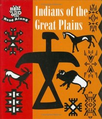 Indians of the Great Plains (Big World Read Alongs)