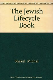 The Jewish Lifecycle Book (The Library of Biblical studies)