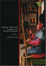 Artists' Pigments: A Handbook of Their History and Characteristics Volume 2 (Artists' Pigments)