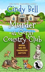Murder at Corgi Country Club (Wagging Tail Cozy Mystery)