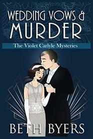 Wedding Vows & Murder (Violet Carlyle, Bk 10)