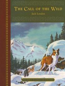 The Call of the Wild (Great Classics for Children)