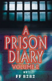 Prison Diary (aka Belmarsh: Hell) (Prison Diary, Bk 1)