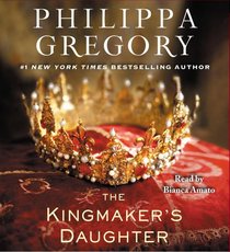 The Kingmaker's Daughter (The Cousins' War)
