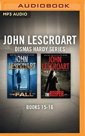 John Lescroart - Dismis Hardy Series: Books 15-16: The Keeper, The Fall (Dismas Hardy Series)