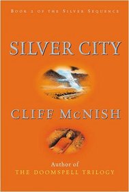 The Silver City (Silver Sequence)