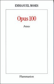 Opus 100 (Collection Poesie/Flammarion) (French Edition)
