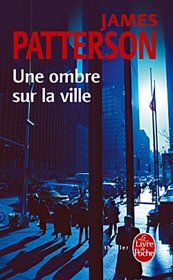 Une Ombre Sur La Ville (French Edition)