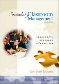 Secondary Classroom Management: Lessons from Research and Practice