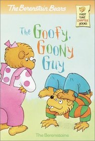 The Goofy Goony Guy (Berenstain Bears)
