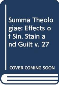 Summa Theologiae: Effects of Sin, Stain and Guilt