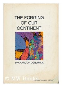 The Forging of Our Continent.