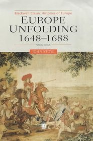 Europe Unfolding, 1648-1688 (Blackwell Classic Histories of Europe)