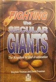 Fighting the Secular Giants: The Kingdom of God in Education