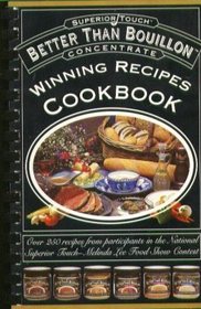 Better Than Bouillon (Winning Recipes)