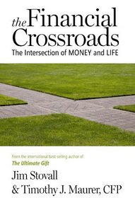 The Financial Crossroads