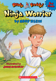 Ninja Worrier (Ready Freddy? 2nd Grade, Bk 9)