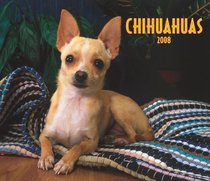 Chihuahuas, For the Love of 2008 Deluxe Wall Calendar (Multilingual Edition)
