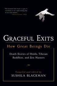 Graceful Exits : How Great Beings Die