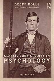 Classic Case Studies in Psychology: Third edition