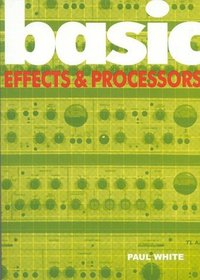 Basic Effects  Processors (Basic S.)