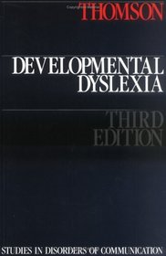 Developmental Dyslexia (Studies in Disorders of Communications)
