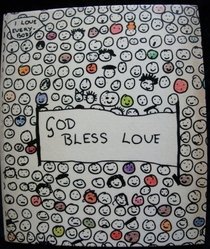 God Bless Love: A collection of children's sayings
