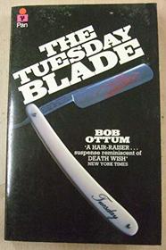 The Tuesday Blade: a Novel