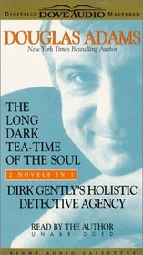 The Long Dark Tea-Time of the Soul / Dirk Gently's Holistic Detective Agency