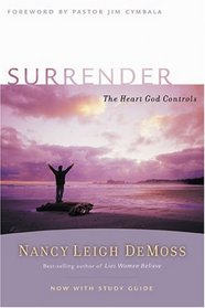 Surrender: The Heart God Controls (Revive Our Hearts)