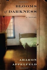 Blooms of Darkness: A Novel