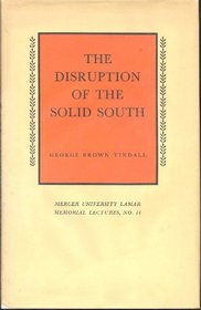 Disruption of the Solid South (Mercer University Lamar Memorial Lecture)