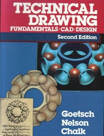 Technical Drawing: Fundamentals, C.A.D., Design