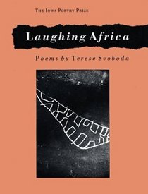 Laughing Africa (Iowa Poetry Prize)