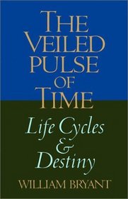 The Veiled Pulse of Time: An Introduction to Biographical Cycles and Destiny (Spirituality and Social Renewal)