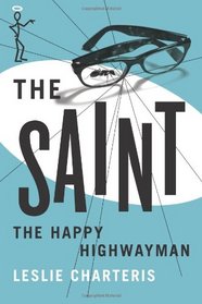 The Happy Highwayman (The Saint Series)