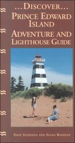 Discover Prince Edward Island: Adventure and Lighthouse Guide