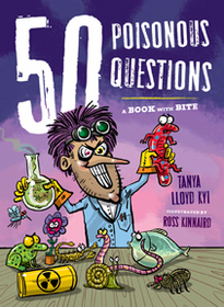 50 Poisonous Questions: A Book With Bite (50 Questions)