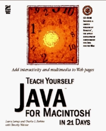 Teach Yourself Java for Macintosh in 21 Days (Sams Teach Yourself)