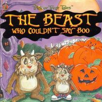 The Beast Who Couldn't Say Boo - Trick or Treat Tales