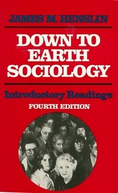 Down to Earth Sociology (Fourth Edition)