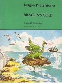Dragon Pirate Stories: Dragon's Gold A1 (The pirate reading scheme)