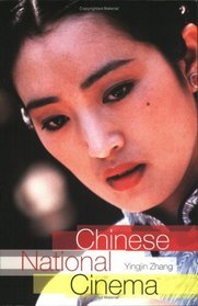 Chinese National Cinema (National Cinemas Series.)