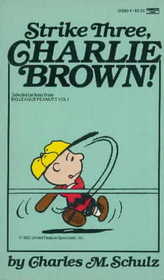 Strike Three, Charlie Brown!