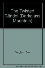 The Twisted Citadel (Darkglass Mountain)