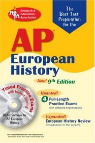 AP European History w/CD-ROM (REA) The Best Test Prep: 9th Edition (Best Test Preparation for the Advanced Placement Examination)