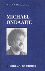 Michael Ondaatje (Twayne's World Authors Series)